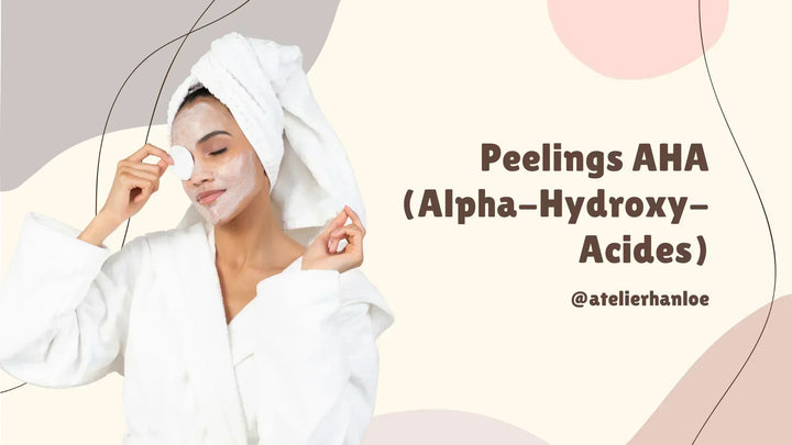 Peelings AHA (Alpha-Hydroxy-Acides)