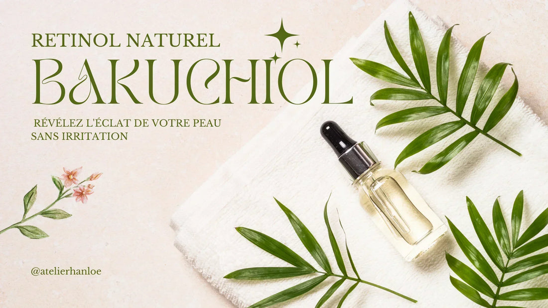 Rétinol naturel (Bakuchiol) : révélez l'éclat de votre peau sans irritation